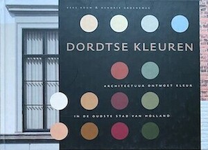 Boek Dordtse Kleuren 2011